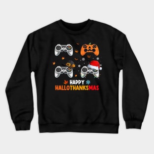 Video Game Costume Halloween Thanksgiving Christmas Happy Hallothanksmas Crewneck Sweatshirt